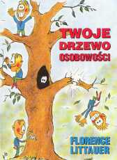 Okładka: Florence Littauer - Twoje drzewo osobowości