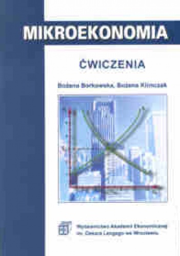 Okładka: Bożena Klimczak - Mikroekonomia, ćwiczenia