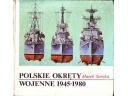 Okładka: Marek Soroka - Polskie okręty wojenne 1945-1980