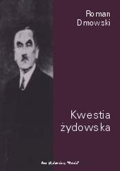 Roman Dmowski - Kwestia Żydowska