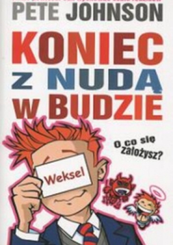 Okładka: Pete Johnson - Koniec z nudą w budzie