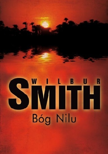 Okładka: Wilbur Smith - Bóg Nilu