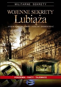Okładka: Jacek M. Kowalski - Wojenne sekrety Lubiąża