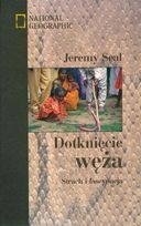 Okładka: Jeremy Seal - Dotknięcie węża. Strach i fascynacja