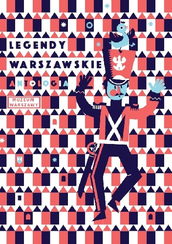 Okładka: Julia Odnous - Legendy warszawskie. Antologia