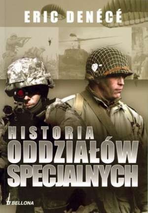 Okładka: Eric Denece - Historia oddziałów specjalnych