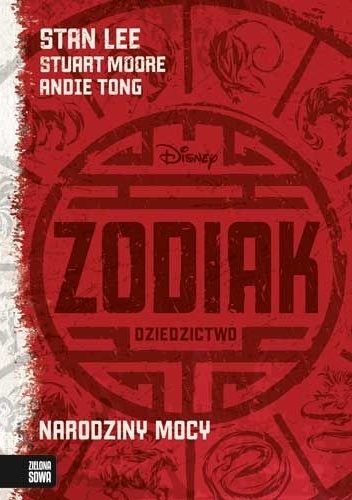 Okładka: Stan Lee - Narodziny mocy. Zodiak. Dziedzictwo