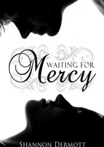 Okładka: Shannon Dermott - Waiting for Mercy
