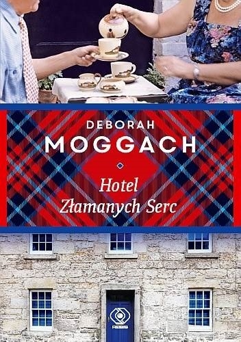 Okładka: Deborah Moggach - Hotel złamanych serc
