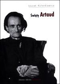 Okładka: Leszek Kolankiewicz - Święty Artaud