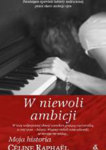Okładka: Céline Raphaël - W niewoli ambicji