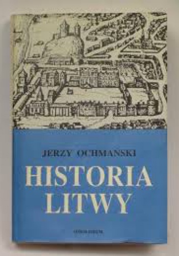 Okładka: Jerzy Ochmański - Historia Litwy
