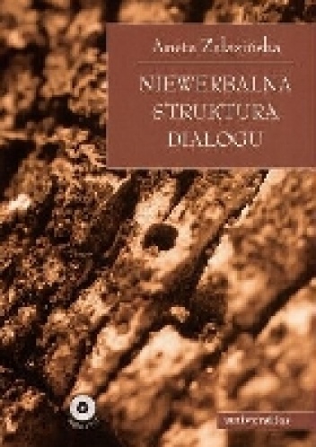Okładka: Aneta Załazińska - Niewerbalna struktura dialogu