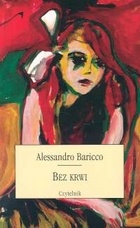 Okładka: Alessandro Baricco - Bez krwi