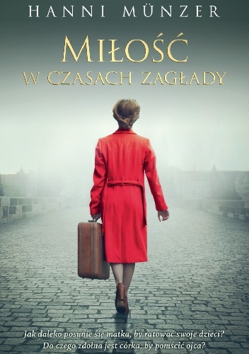Okładka: Hanni Münzer - Miłość w czasach zagłady