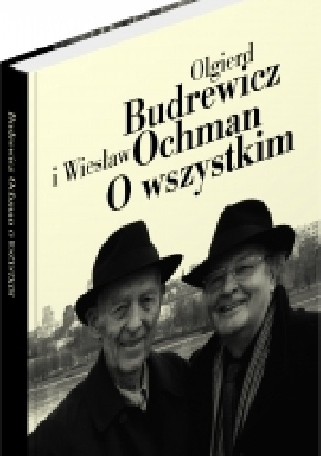 Okładka: Olgierd Budrewicz - O wszystkim
