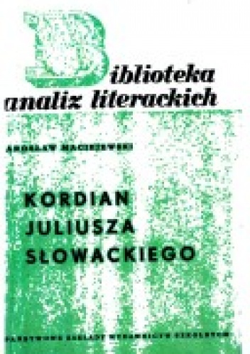 Okładka: Jarosław Maciejewski - "Kordian" Juliusza Słowackiego