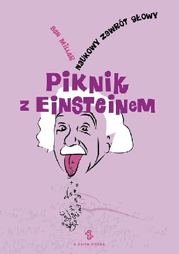 Okładka: Ben Miller - Piknik z Einsteinem. Naukowy zawrót głowy