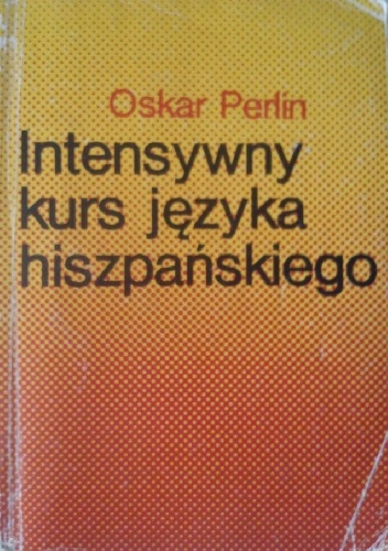 Okładka: Oskar Perlin - Intensywny kurs języka hiszpańskiego
