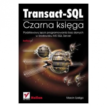 Okładka: Marcin Szeliga - Transact-SQL. Czarna księga