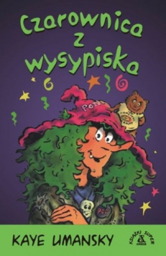 Okładka: Kaye Umansky - Czarownica z wysypiska
