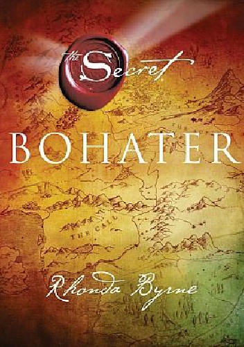 Okładka: Rhonda Byrne - Bohater
