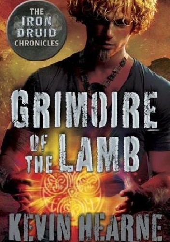 Okładka: Kevin Hearne - The Grimoire of the Lamb