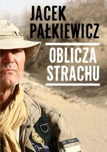 Okładka: Jacek Pałkiewicz - Oblicza strachu