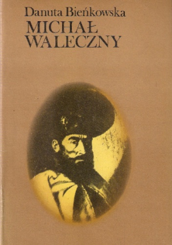 Okładka: Danuta Bieńkowska - Michał Waleczny