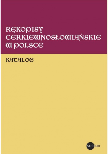 Okładka: Aleksander Naumow - Rękopisy cerkiewnosłowiańskie w Polsce : katalog