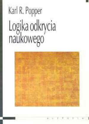 Okładka: Karl Raimund Popper - Logika odkrycia naukowego