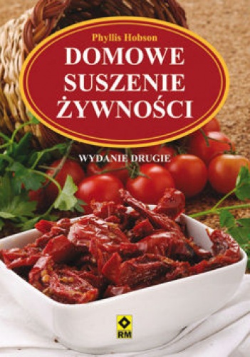 Okładka: Phyllis Hobson - Domowe suszenie żywności