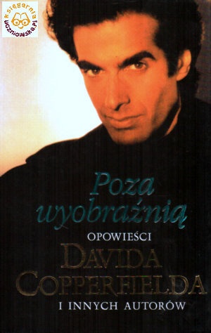 Okładka: Anne McCaffrey - Poza wyobraźnią: Opowieści Davida Copperfielda i innych autorów