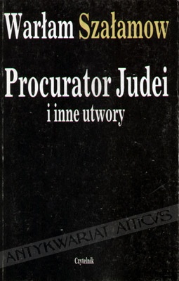 Okładka: Warłam Szałamow - Procurator Judei i inne utwory