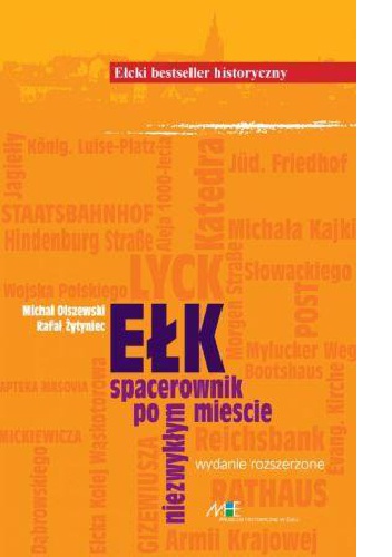 Okładka: Michał Olszewski - Ełk. Spacerownik po niezwykłym mieście. Wydanie rozszerzone
