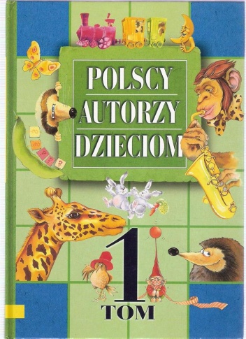 Okładka: Julian Tuwim - Polscy Autorzy Dzieciom Tom 1