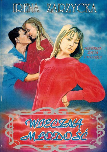 Okładka: Irena Zarzycka - Wieczna młodość