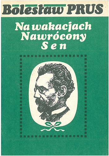 Okładka: Bolesław Prus - Na wakacjach. Nawrócony.  Sen