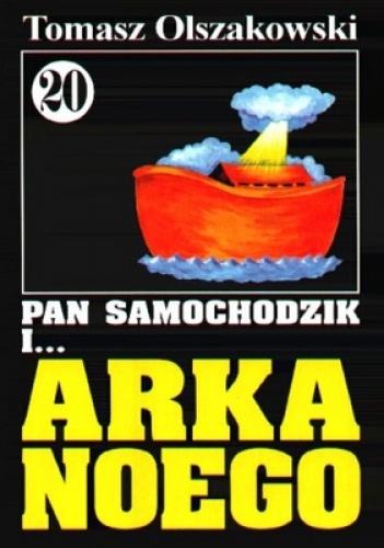 Okładka: Tomasz Olszakowski - Pan Samochodzik i Arka Noego