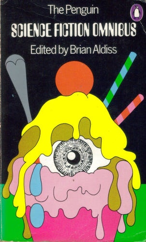 Okładka: Brian W. Aldiss - The Penguin Science Fiction Omnibus Edited Aldiss