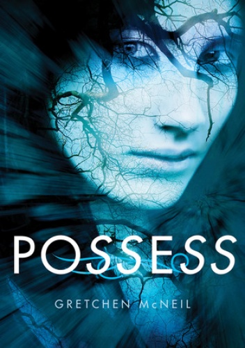Okładka: Gretchen McNeil - Possess