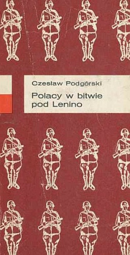 Okładka: Czesław Podgórski - Polacy w bitwie pod Lenino