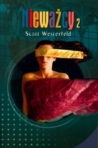 Okładka: Scott Westerfeld - Nieważcy 2