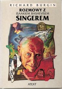 Okładka: Isaac Bashevis Singer - Rozmowy z Isaakiem Bashevisem Singerem