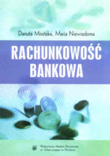 Okładka: Maria Niewiadoma - Rachunkowość bankowa