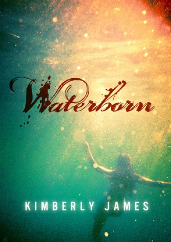 Kimberly James - Waterborn