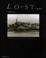 Okładka: Hideki Noro - LO+ST. Snapshot's Of The Wrecked/Captured Luftwaffe Aircraft Taken By GI's From 1944 To The Defeat Of Germany