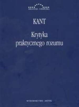 Okładka: Immanuel Kant - Krytyka praktycznego rozumu