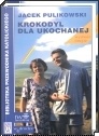 Okładka: Jacek Pulikowski - Krokodyl dla ukochanej