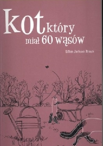 Okładka: Lilian Jackson Braun - Kot, który miał 60 wąsów